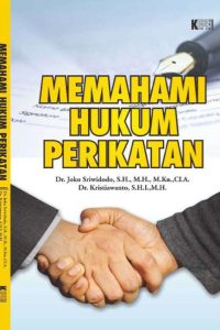 Buku Memahami Hukum Perikatan Kristiawanto Buku Memahami Hukum Perikatan Kristiawanto
